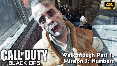 Call of Duty: Black Ops - Walkthrough Part 13 Mission 7 Numbers Ultra Settings [4K UHD]