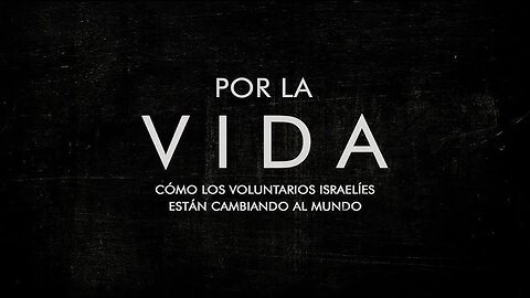 Por la vida Cómo los voluntarios israelíes están cambiando el mundo