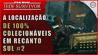 Star Wars Jedi Survivor, A localização de 100% colecionáveis em Recanto Sul #2 | Super-Dica Pt-BR