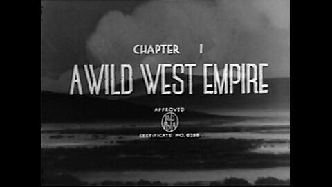 Deadwood Dick - S01E01 - A Wild West Empire (1940)