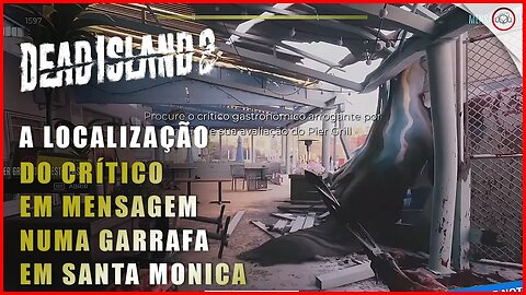 Dead Island 2, A localização do Crítico, Mensagem na garrafa #2 em Santa Monica | Super-Dica