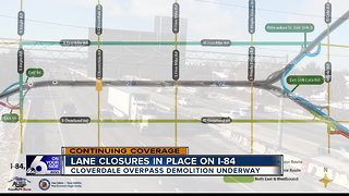 TRAFFIC ALERT: I-84 closures during Cloverdale overpass demolition