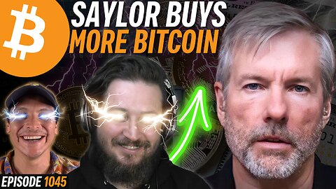 What's Next for Bitcoin? Saylor Doubles Down | EP 1045