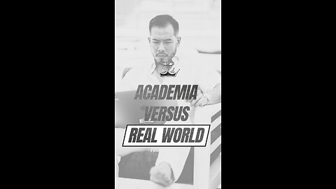 Academia versus Real World