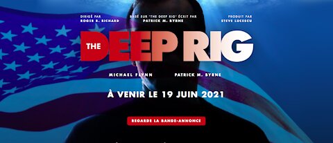 BANDE ANNONCE : "THE DEEP RIG"