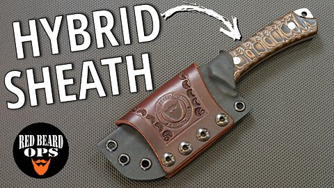 Kydex / Leather Hybrid Sheath | Sheath For The War Knife | Knife Making