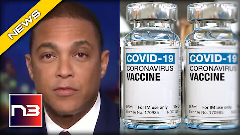 There’s Just One Problem with Don Lemon’s Attack on the Unvaxxed