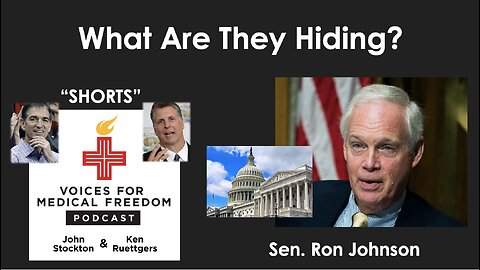 V-Shorts with Sen. Ron Johnson: What Are They Hiding?
