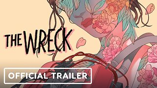 The Wreck - Official Mobile Launch Trailer