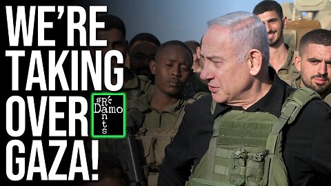 IDF say we’re taking over Gaza!