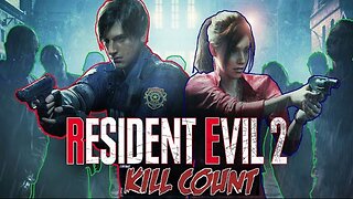 Resident Evil 2 (2019) | KILL COUNT