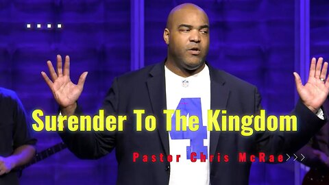 Surrender To The Kingdom