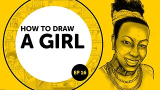 How to Draw a Girl- episode 16