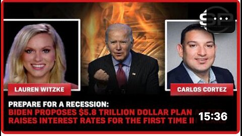 Prepare for a Recession: Biden Proposes $5.8 Trillion Dollar Plan as Fed Raises Rates