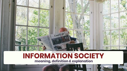 What is INFORMATION SOCIETY?