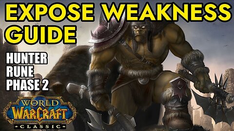 Hunter Rune of Expose Weakness Guide | Wow Classic SoD