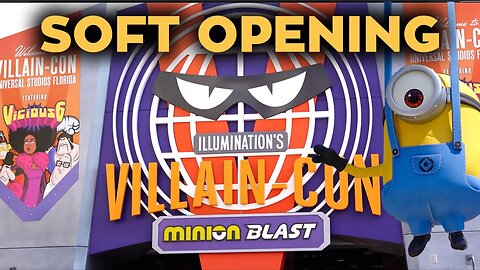 🔴 LIVE Universal’s Villain-Con: Minion Blast has SOFT OPENED!