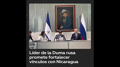 Presidente de la Duma Estatal rusa destaca a Nicaragua como socio clave en Latinoamérica