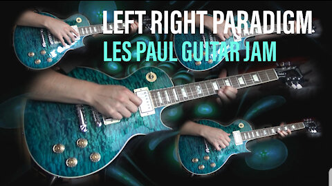 Left Right Paradigm - Les Paul Improvisation