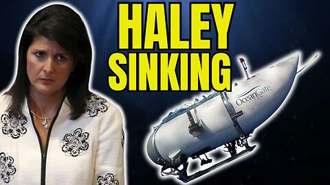 Nikki Haley Campaign Implodes like the TITAN!