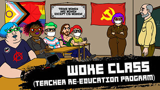 Woke Class (Teacher Re-Education Program)