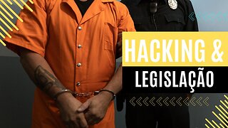Como hacker éticos não são presos por quebrarem a lei?