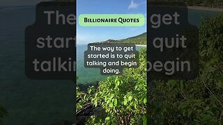 Billionaire Quotes Stop Talking