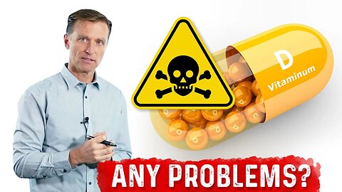 Vitamin D Toxicity: Is This a Danger?