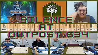 Starfinder Society Episode 11: Season 03 14 Silence at Outpost 634