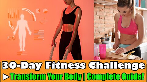 30 Day Fitness Challenge: Transform Your Body | Complete Guide
