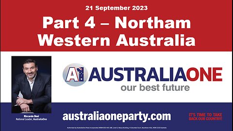 AustraliaOne Party - Part 4 - Northam, Western Australia (21 September 2023)