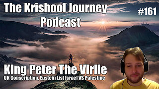 King Peter TV: UK Conscription, Israel/Palestine, Epstein & 2024 Chaos | TKJ Podcast EP #161
