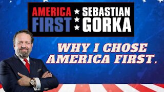 Why I chose America First. Sebastian Gorka on AMERICA First