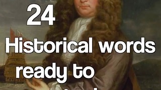 24 Historical words ready to use today