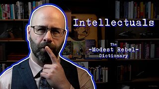 Intellectuals - The Modest Rebel Dictionary