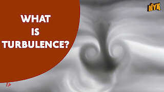 What Is Turbulence *