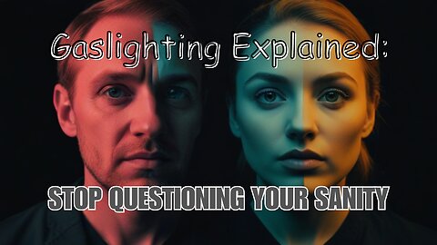 Why People Gaslight You: Understanding the Psychology of Gaslighting