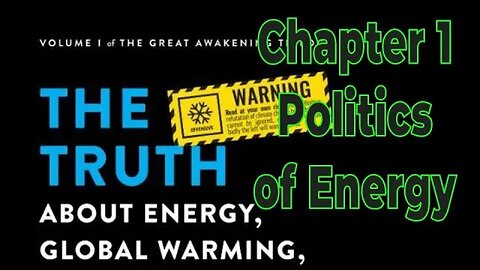 The Truth About Energy, Global Warming, and Climate Change – Part 1 – Chapter 1 – Jerome R. Corsi