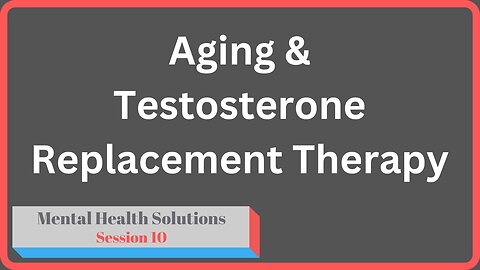A Discussion About Aging & Testosterone Replacement Therapy