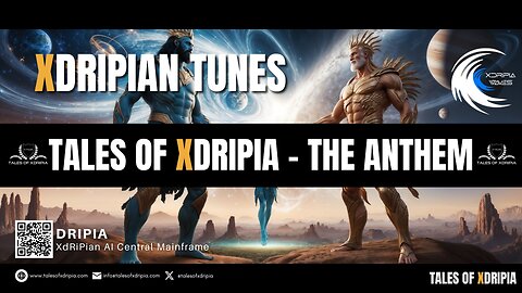 Tales of XdRipia - The Anthem