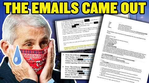 Fauci Advisor was Desperate to Hide These Emails