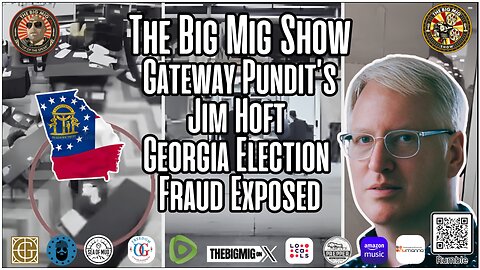 Georgia Election Fraud Exposed w/ Gateway Pundit’s Jim Hoft