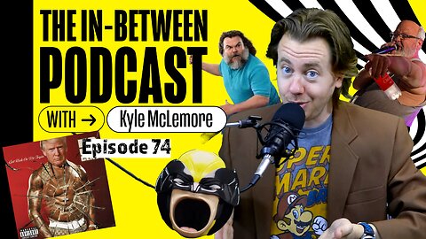 The Assassination Of Tenacious D (74) | The In-Between Podcast with Kyle McLemore 1080HD