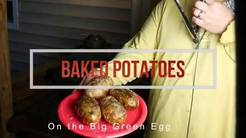 How to Cook Baked Potatoes on the Big Green Egg