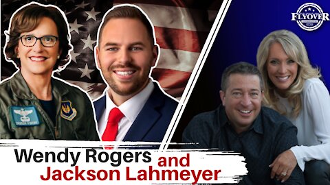 Wendy Rogers and Jackson Lahmeyer | Flyover Conservatives