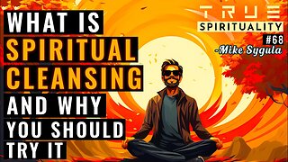 What Is Spiritual Cleansing And Why You Should Try It