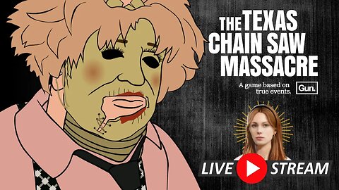 Texas Chainsaw Massacre -🔴LIVE: The Worst Family Reunion Ever