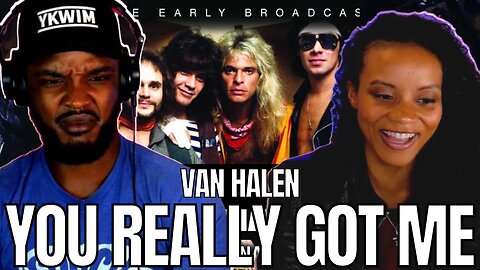 🎵 Van Halen - You Really Got Me REACTION