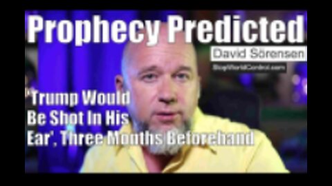 Prophecy Predicted 'Trump Would Be Shot In His Ear,' Three Months Beforehand.
