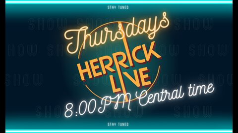 The Herrick Live Show - 10/6/2022